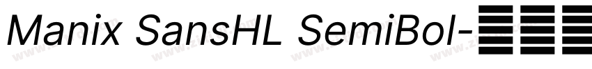 Manix SansHL SemiBol字体转换